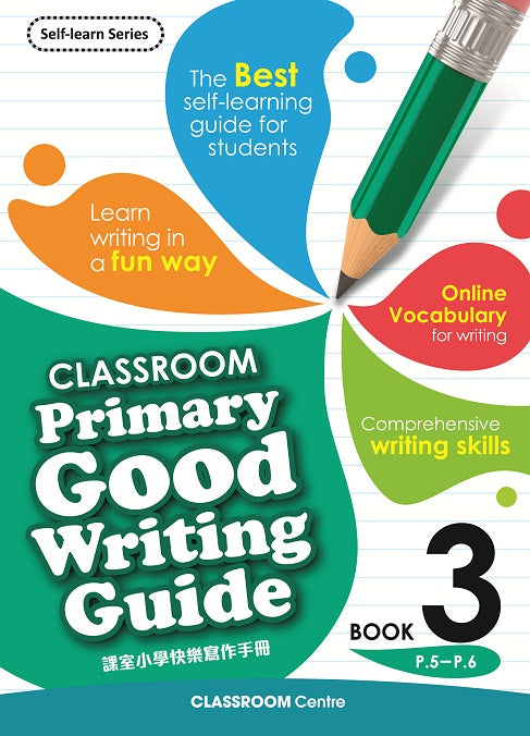 CLASSROOM Primary Good Writing Guide