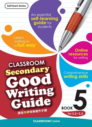 CLASSROOM Secondary Good Writing Guide